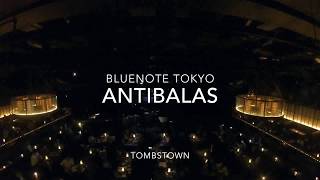 Antibalas at Bluenote Tokyo "Tombstown"