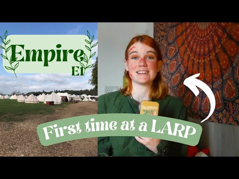 My first LARP event! Empire E1 2022 (from the perspective of a broke ass student)