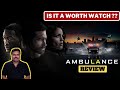 Ambulance Movie Review in Tamil by Filmi craft Arun |Jake Gyllenhaal|Yahya Abdul-Mateen |Michael Bay