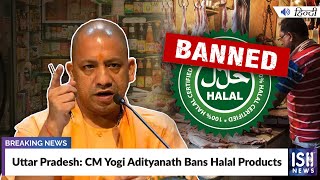 Uttar Pradesh: CM Yogi Adityanath Bans Halal Products