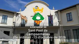 Ple ordinari - 13 d'octubre de 2026 | Ajuntament Sant Fost de Campsentelles