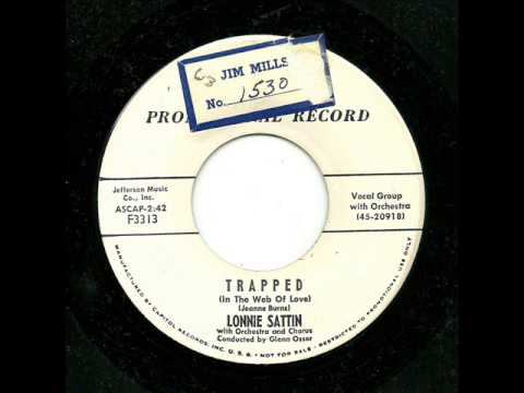Lonnie Sattin - Trapped (In The Web Of Love) (Capitol)
