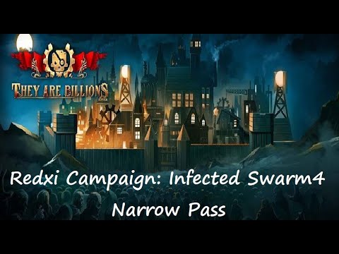 They Are Billions CAMPAIGN 4K : 44 Soldiers V Infected Swarm (Narrow Pass)