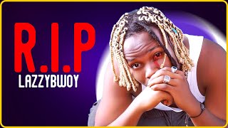 What REALLY Happened to Lazzybwoy?