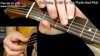 I'M GOING TO SIT ON THE PORCH AND PICK: Fingerpicking Guitar Lesson + TAB