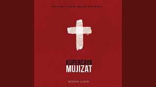 Download lagu Kupercaya Mujizat... mp3