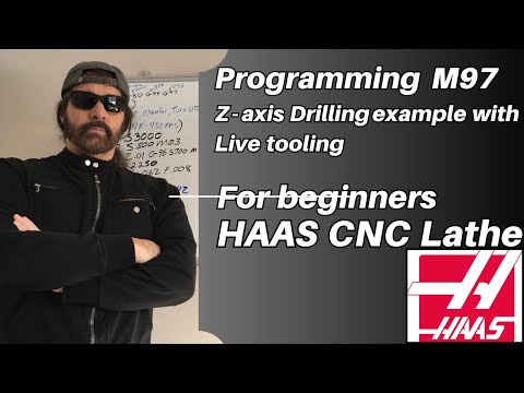 Programming a M97  HAAS CNC lathe Z- Axis Live Tooling drilling example