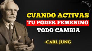 El DESPERTAR de tu ENERGÍA FEMENINA, potencia tu poder interior – Carl Jung