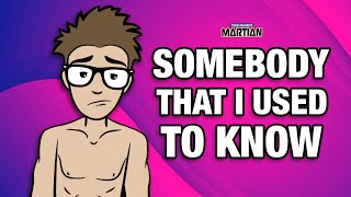 Your Favorite Martian - Somebody That I Used To Know [Official Music Video]