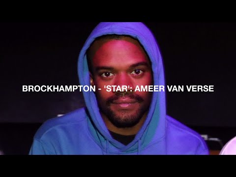 BROCKHAMPTON - 'STAR': Ameer Vann Verse (Visualised)