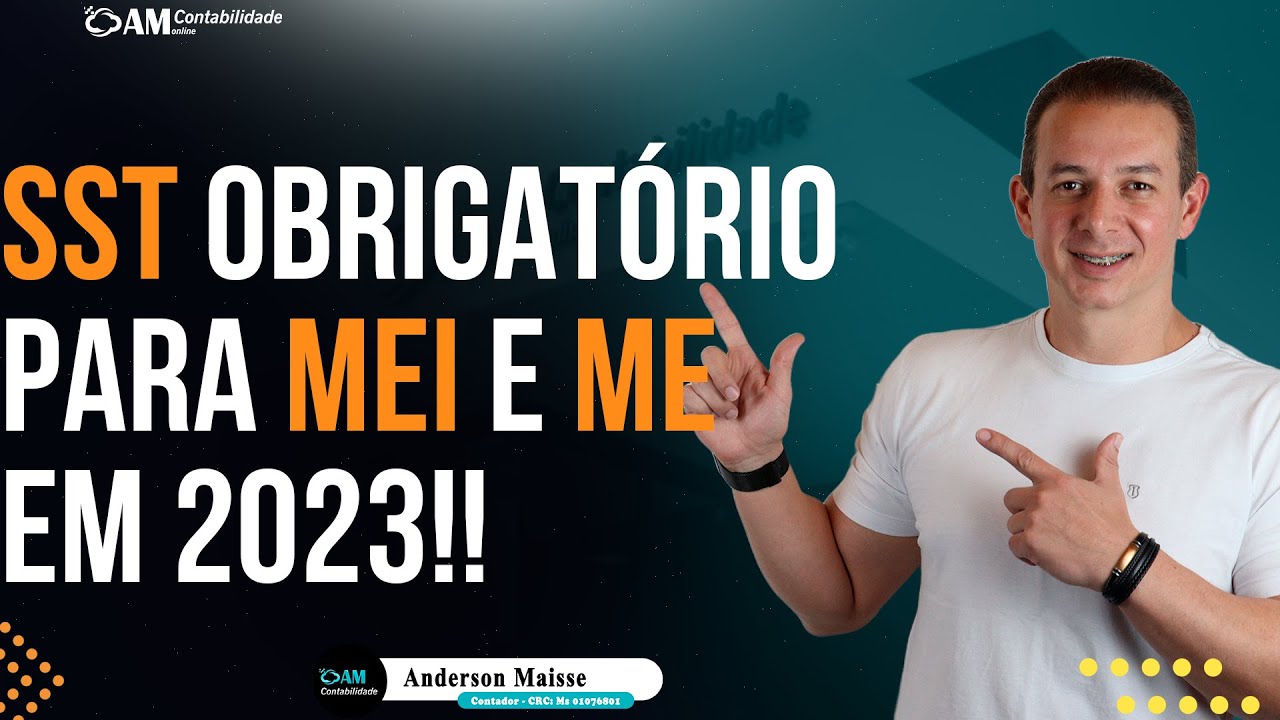 SST - Obrigatorio para MEI, ME e EPP a partir de 01/2023.