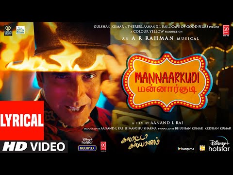 Lyrical: Mannaarkudi Video Song |Galatta Kalyaanam | 