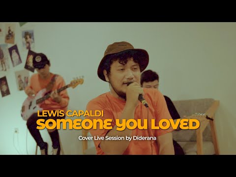 DIDERANA - Someone You Loved (Lewis Capaldi Cover) Live Session | Light of Afternoon #LEWISCAPALDI