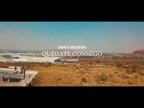 zxmyr ft mcklopedia quedate conmigo