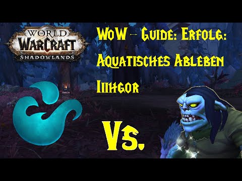 WoW-Guide: Erfolg: Aquatisches Ableben - Iiihgor
