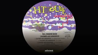 M.C. Hughie Babe – Unarmed And Dangerous (Dangerous Intro Acapello) [HIT 5.001]