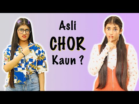 Chor Machaaye Shor | Badi Behan Vs. Choti Behan | SAMREEN ALI