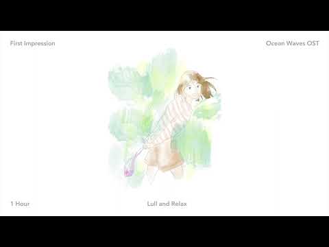 (1 Hour) First Impression - Ocean Waves OST (Lull and Relax)