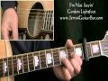 How To Play Gordon Lightfoot I'm Not Sayin' (intro only)