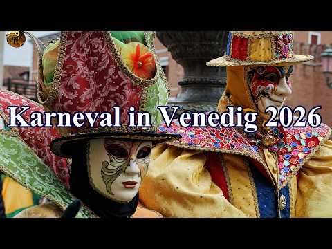 Karneval in Venedig 2026 - Carnevale di Venezia - Carnaval de Venise