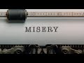 MISERY | Modern Trailer