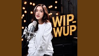 Download lagu WIP-WUP mp3 Download lagu WIP-WUP mp3