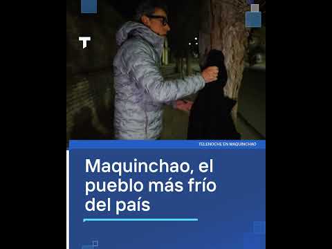 ⛄Vivir en Maquinchao, en el pueblo más frío del país se congela hasta el agua caliente