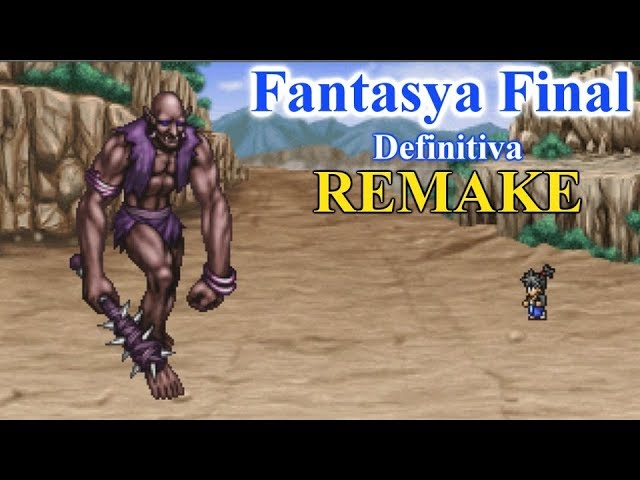 Fantasya Final Definitiva REMAKE