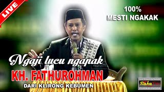 Download lagu LIVE Asli Dibikin Ngakak || KH. Fathurohman Kebumen || Ngaji Ngapak di Desa Brakas mp3