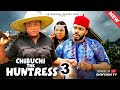 CHIBUCHI THE HUNTRESS 3 LIZZY GOLD MALEEK MILTON 2024 Latest Nigerian Nollywood Movie