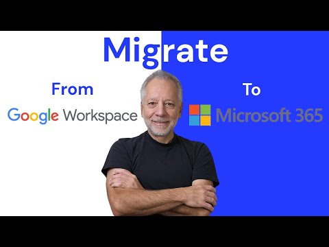 Migrate to Microsoft 365 from Google Workspace