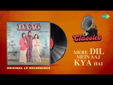 Original LP Recording | Mere Dil Me Aaj Kya Hai | Daag | Kishore Kumar | Rajesh Khanna | LP Classics