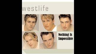 Westlife - Nothing Is Impossible