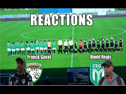 RÉACTIONS ENTRAINEURS SENIORS R1F- CSO AMNEVILLE / SR COLMAR