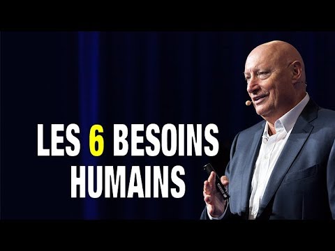 Les 6 Besoins Humains