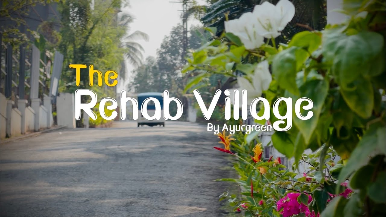 Rehab Village Video Thumbnail