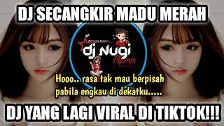 Download lagu DJ SECANGKIR MADU MERAH REMIX VIRAL TIKTOK 2026 BY COVER DJ NUGI mp3