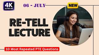 PTE Retell Lecture July 2026 | Real Exam Questions With Answers | 4K Ultra HD Video