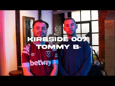 KIRBSIDE 007: Kirby T w/ Tommy B