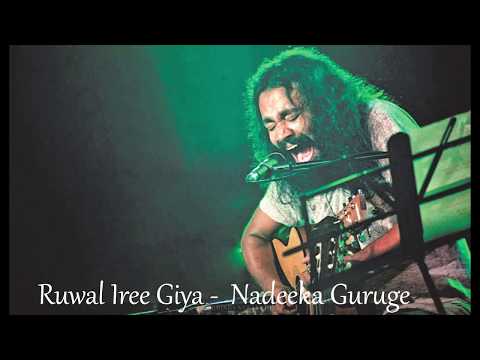 Ruwal Iree Giya - Nadeeka Guruge