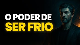O Poder de Ser Frio - Estoicismo