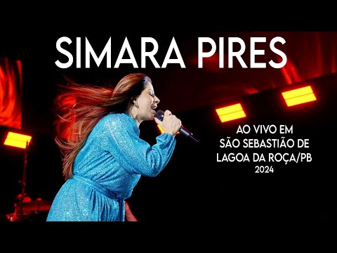 SIMARA PIRES - AO VIVO EM LAGOA DA ROÇA/PB (08 de Junho de 2024)