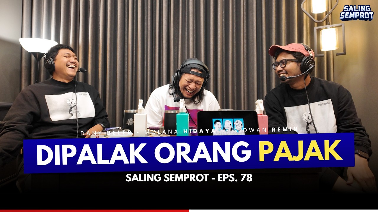 SALING SEMPROT EPS 78 - PAJAK NAIK, GAYA HIDUP TURUN!