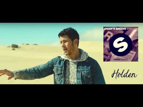 Nick Jonas - Find You vs. Daddy's Groove & Martin Garrix - Stellar (Holden Mashup)