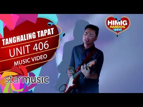 Unit 406 - Tanghaling Tapat | Himig Handog 2017 (Official Music Video)