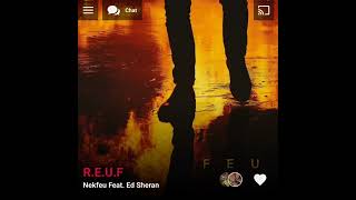 Nekfeu Feat. Ed Sheeran - R.E.U.F ( Version Skyrock )