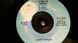 Junior Parker - lover to friend