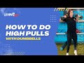 How to Do Dumbbell High Pulls | Movement Breakdown