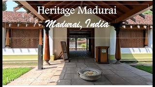 Heritage Madurai Hotel: Luxury, Tradition & Serenity in the Heart of Tamil Nadu