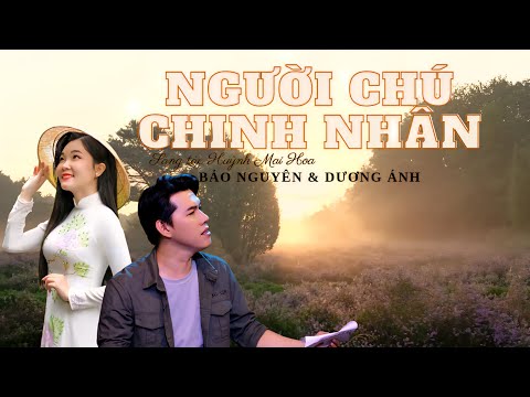 Người chú chinh nhân - Dương Ánh